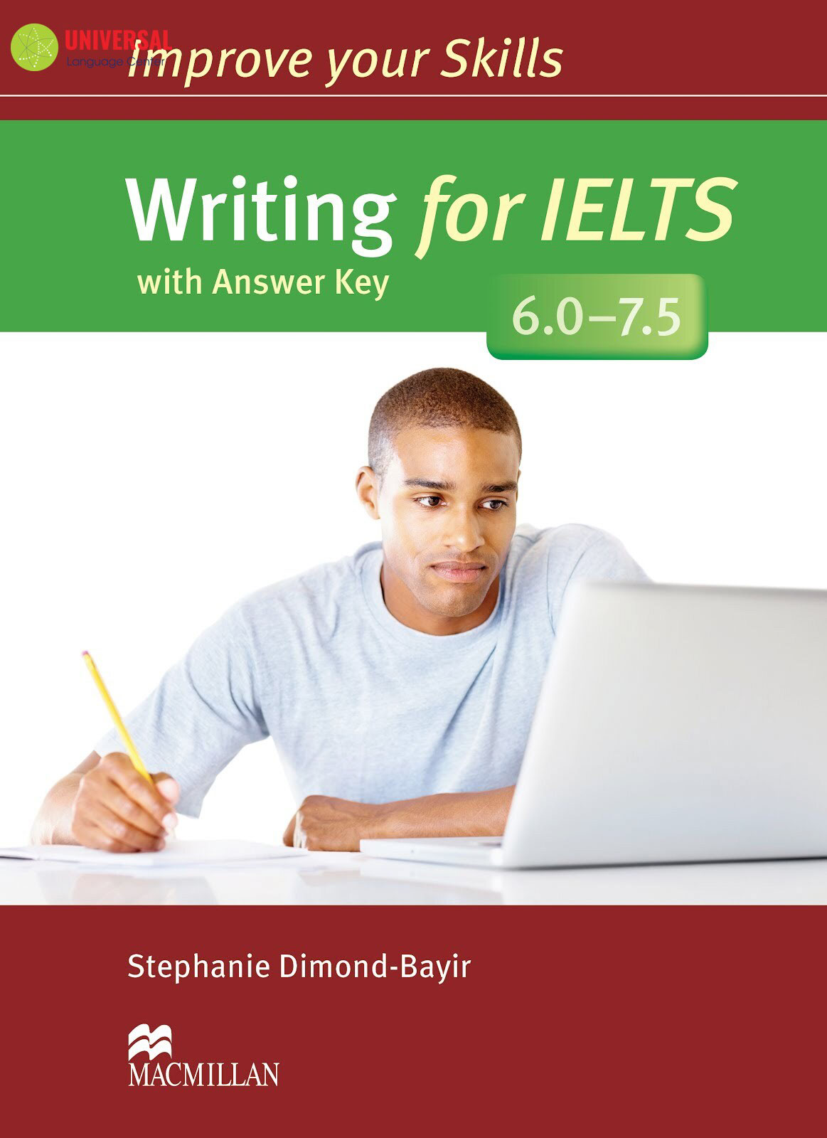 Improve your IELTS Writing 6.0 - 7.5 with Answer key