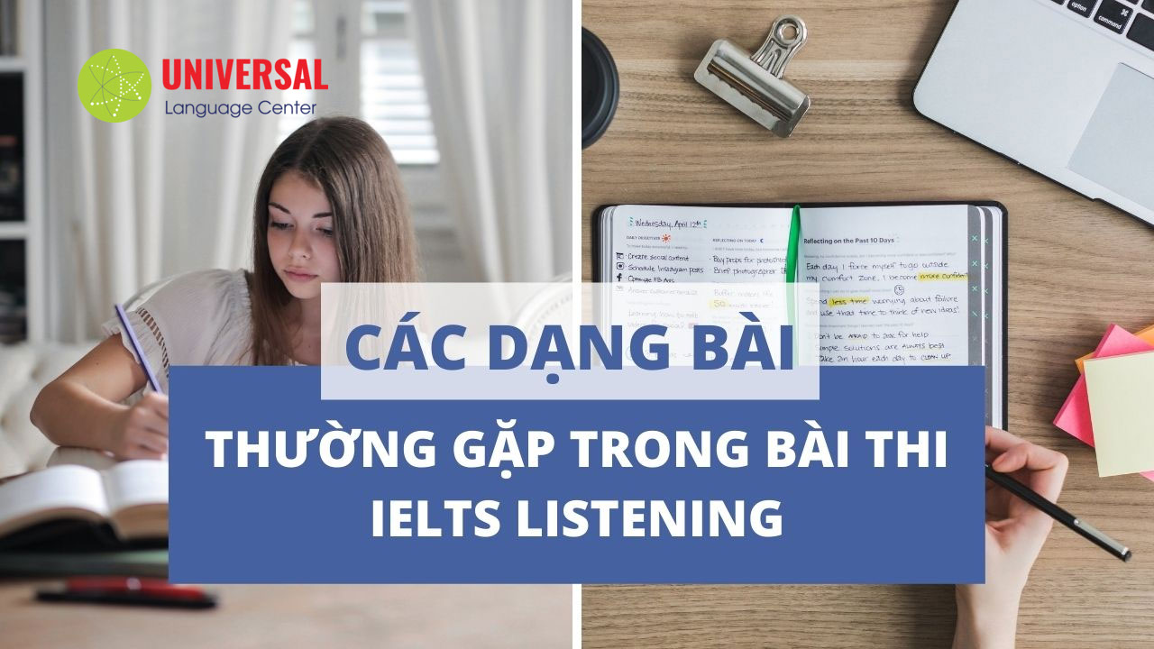 cac-dang-bai-listening-ielts-thuong-gap-trong-bai-thi