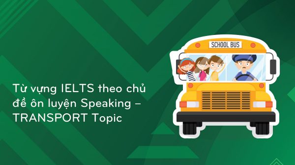 tu-vung-ielts-transport-topic